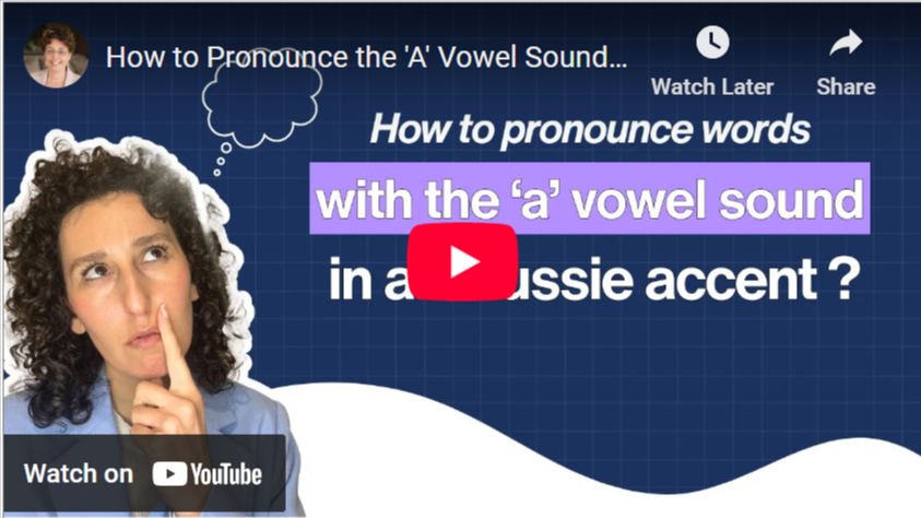 Aussie a vowel pronunciation